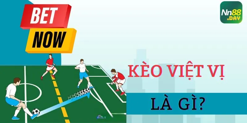 Kèo việt vị là gì?