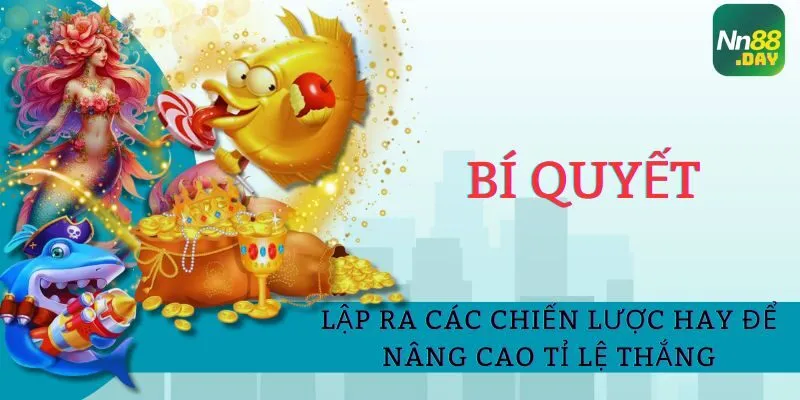lap-ra-cac-chien-luoc-hay-de-nang-cao-ti-le-thang