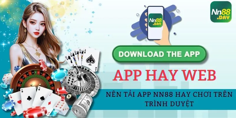 nen-tai-app-nn88-hay-choi-tren-trinh-duyet